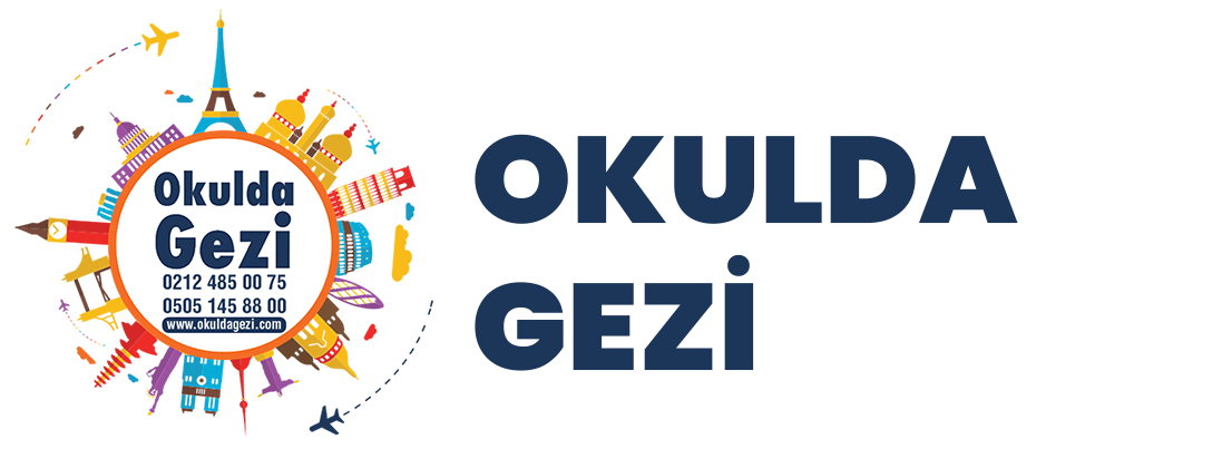 Okulda Gezi | Okul'a Dair Tüm Geziler